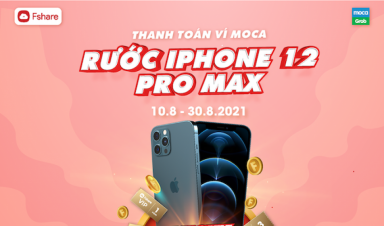 Thanh toán Fshare qua ví Moca, rước ngay Iphone 12 ProMax về nhà